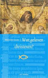 Wat geloven Christenen?