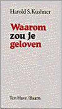 Waarom zou je geloven