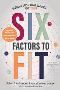 Six Factors to Fit