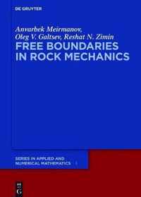 Free Boundaries in Rock Mechanics