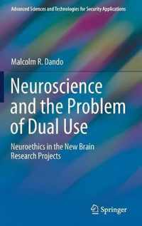 Neuroscience and the Problem of Dual Use