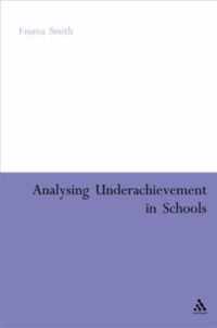 Analysing Underachievement In Schools