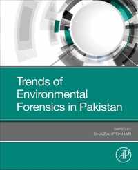 Trends of Environmental Forensics in Pakistan