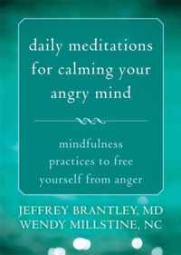 Daily Meditations For Calming Your Angry Mind