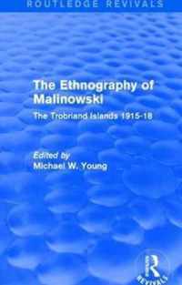 Routledge Revivals: The Ethnography of Malinowski (1979)