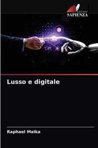 Lusso e digitale