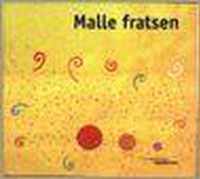 Malle fratsen