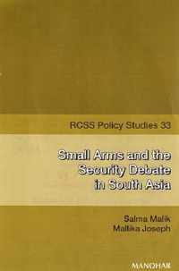 Small Arms & the Security Debate in South Asia