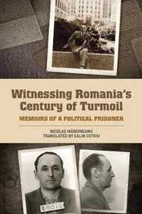 Witnessing Romania's Century of Turmoil