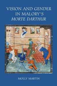 Vision and Gender in Malory's Morte Darthur