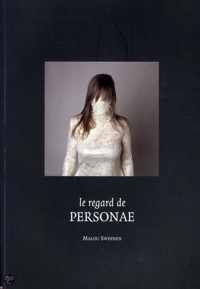 Le regard de personae