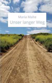 Unser langer Weg