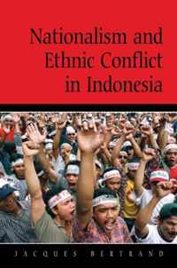 Nationalism and Ethnic Conflict in Indonesia