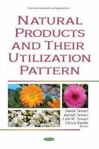 Natural Products and Their Utilization Pattern