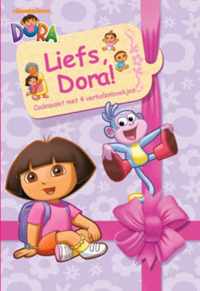 Liefs, Dora