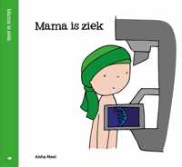 Mama is ziek