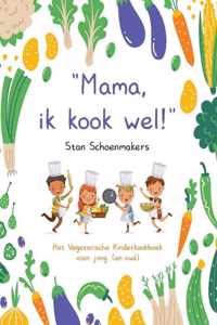 Mama, Ik kook wel!