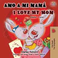 Amo a mi mama I Love My Mom