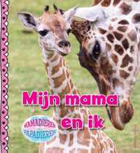 Mamadieren en Papadieren  -   Mijn mama en ik