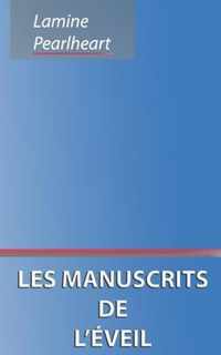 Les manuscrits de l'eveil