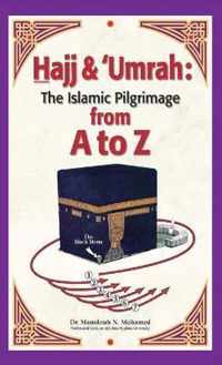 Hajj & Umrah from A to Z