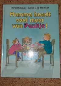 Mamma houdt veel meer van Paultje! Mamma houdt veel meer van Anne!