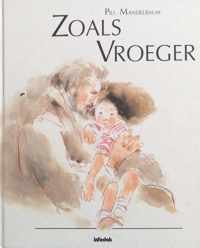 Zoals vroeger