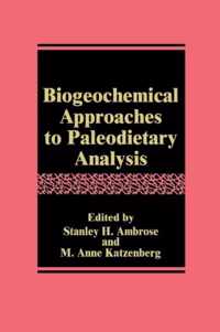 Biogeochemical Approaches to Paleodietary Analysis