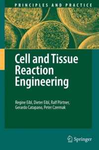 Cell and Tissue Reaction Engineering