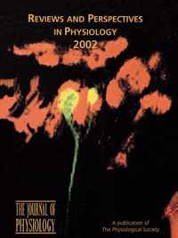 Reviews and Perspectives in Physiology 2002