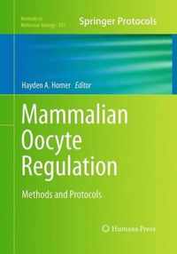 Mammalian Oocyte Regulation