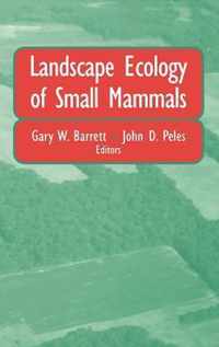 Landscape Ecology of Small Mammals