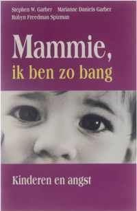 Mammie, ik ben zo bang