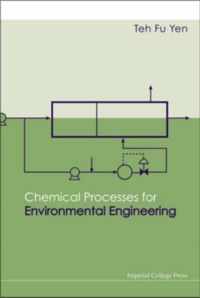 Chemical Processes For Environmental Engineering