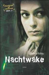 Vluchten of vechten 2 - Nachtwake