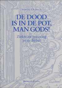 De Dood Is In De Pot, Man Gods!