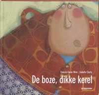 De boze, dikke kerel