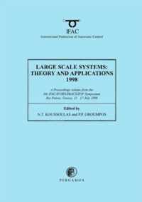 Large Scale Systems: Theory and Applications 1998