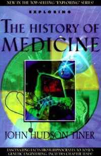 Exploring the History of Medicine