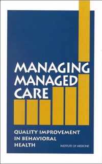 Managing Managed Care