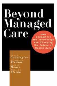 Beyond Managed Care