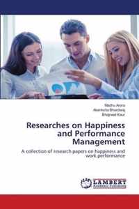 Researches on Happiness and Performance Management