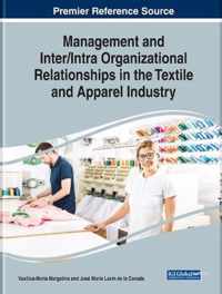 Management and Inter/Intra Organizational Relationships in the Textile and Apparel Industry