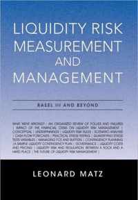 Liquidity Risk Measurement and Management