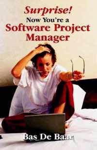 Surprise! Now You're a Software Project Manager