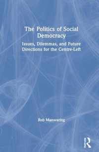 The Politics of Social Democracy