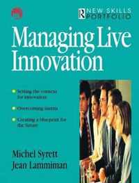 Managing Live Innovation