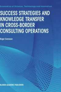 Success Strategies and Knowledge Transfer in Cross-Border Consulting Operations