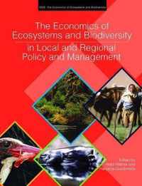 The Economics of Ecosystems and Biodiversity in Local and Regional Policy and Management