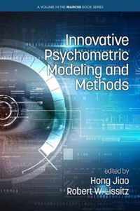 Innovative Psychometric Modeling and Methods